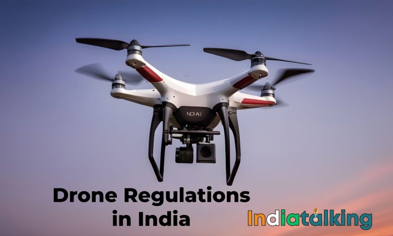 Drone Regulations in India